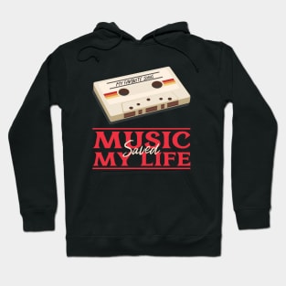 Music saved my life Hoodie